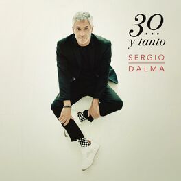 Album cover of Sergio Dalma 30...y Tanto
