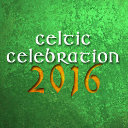 Album cover of Celtic Celebration 2016