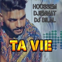 Album cover of Ta Vie (feat. Cheb Houssem & Cheba Djenet) [Remix]