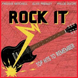 Album cover of Rock It (Top Hits to Remember)