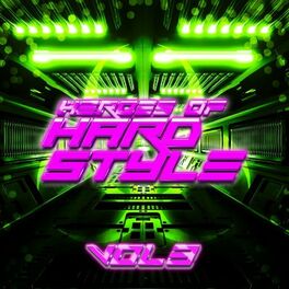 Album cover of Heroes of Hardstyle, Vol. 3