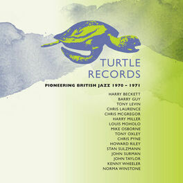 Album cover of Turtle Records: Pioneering British Jazz 1970-1971