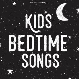 Album cover of Kids Bedtime Songs