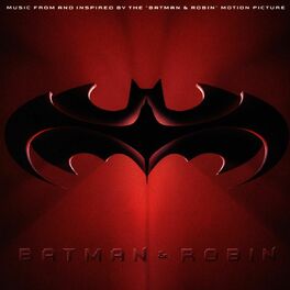 Album cover of Batman & Robin (Music From And Inspired By The Motion Picture)
