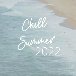 Album cover of Chill Summer 2022