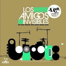 Los Amigos Invisibles: música, canciones, letras | Escúchalas en Deezer