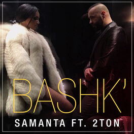 Album cover of Samanta ft. 2Ton - Bashk'