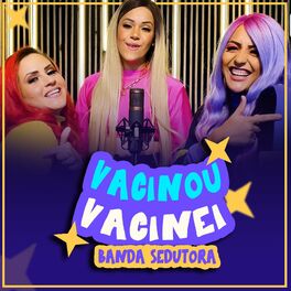 Album cover of Vacinou, Vacinei