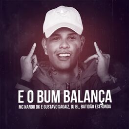 Album cover of E o Bum Balança