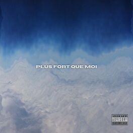 Album cover of Plus fort que moi