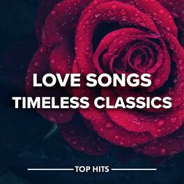 Album cover of Love Songs - Timeless Classics