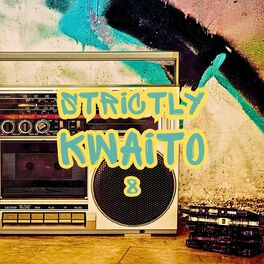 Album cover of Strictly Kwaito 8