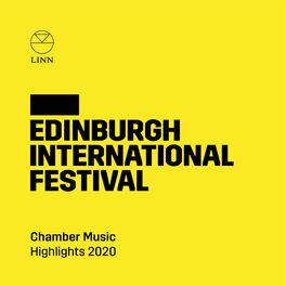Album cover of Edinburgh International Festival: Chamber Music Highlights 2020