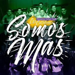 Album cover of Los Católicos Somos Mas