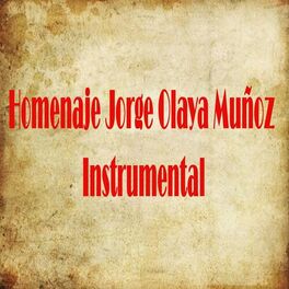 Album cover of Homenaje Jorge Olaya Muñoz (Instrumental)