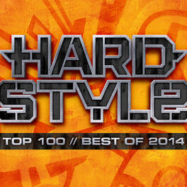 Album cover of Hardstyle Top 100 - Best Of 2014