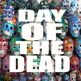 Album cover of Day Of The Dead