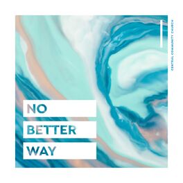 Album cover of No Better Way