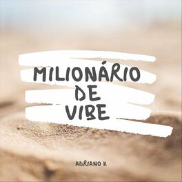 Album cover of Milionário de Vibe