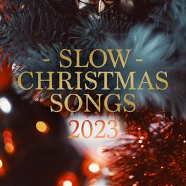 Album cover of Slow Christmas Songs 2023