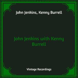 Album cover of John Jenkins with Kenny Burrell (Hq Remastered)