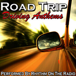 Album cover of Road Trip: Driving Anthems