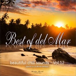 Album cover of Best of del Mar, Vol. 12 - Beautiful Chill Sounds