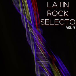 Album cover of Latin Rock Selecto Vol. 4