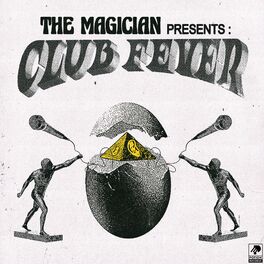 Album cover of The Magician Presents: Club Fever