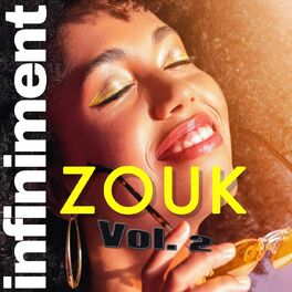 Album cover of Infiniment Zouk, Vol. 2