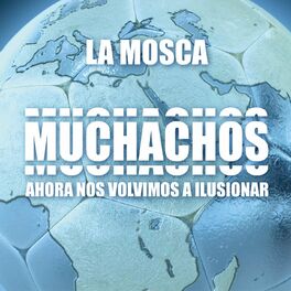 Album cover of Muchachos, Ahora Nos Volvimos a Ilusionar