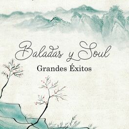 Album cover of Baladas y Soul, Grandes Éxitos