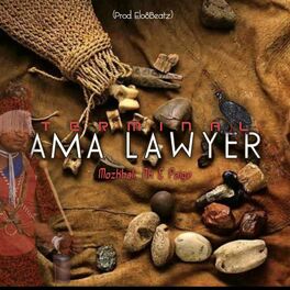 Album cover of Ama Lawyer (feat. Mozkhali, Nk, Paige & Elo8Beatz)