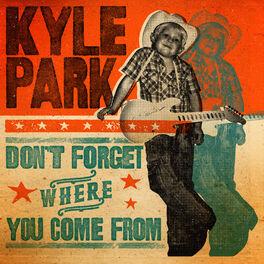 Album cover of Don't Forget Where You Come From