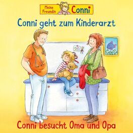 Album cover of Conni geht zum Kinderarzt (neu)/Conni besucht Oma und Opa