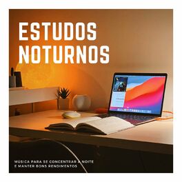 Album cover of Estudos Noturnos: Música para se Concentrar à Noite e Manter Bons Rendimentos