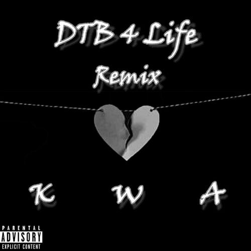 KWA D.T.B. 4 Life lyrics and songs Deezer