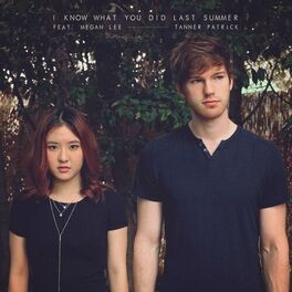 Album cover of I Know What You Did Last Summer (feat. Megan Lee)