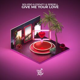 Album cover of Give Me Your Love