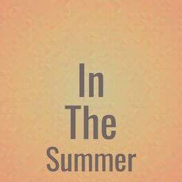 Album cover of In The Summer