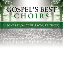 Album cover of Gospel's Best Choirs