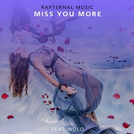 Album cover of Miss You More (feat. Nolo)