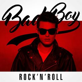 Album cover of Bad Boy Rock'n'Roll