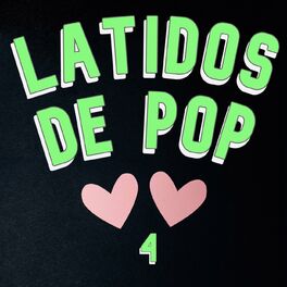 Album cover of Latidos de Pop Vol. 4