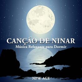 Album cover of Canção de Ninar: Musica Relaxante para Dormir