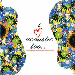 Album cover of I Love Acoustic Too (International Version)