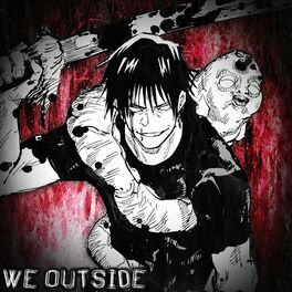 Album cover of We Outside (Toji Fushiguro)
