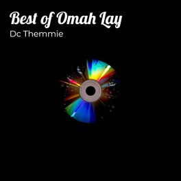 Album cover of Best of Omah Lay X DC Themmie x kaytone