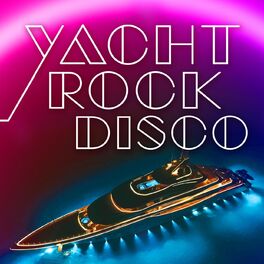 Album cover of Yacht Rock Disco
