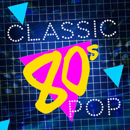 Album cover of Classic 80's Pop